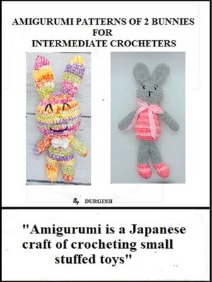 cover image of Amigurumi Patterns of 2 Bunnies